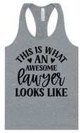 Load image into Gallery viewer, This is What an Awesome Lawyer Looks Like Women's Racerback Tank
