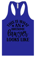 Load image into Gallery viewer, This is What an Awesome Lawyer Looks Like Women's Racerback Tank
