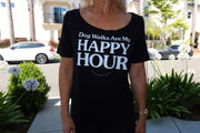 Dog Walks are my Happy Hour | Women's Scoop Neck Weekend Tee