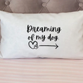 Load image into Gallery viewer, Dreaming of My Dog/My Human Pillowcase Set