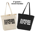 Load image into Gallery viewer, Tote Bag | Canvas Tote | 12 oz Canvas | Dog Tote | Dog Lover Gift | Running Errands for my Dog - Southlake Paws
