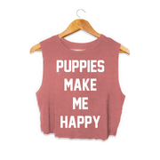 Puppies Make Me Happy | Crop Top Gift For Dog Lovers