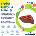 Load image into Gallery viewer, Cherry Pie Nylon Dog Chew Toy for Aggressive Chewers | USA Made | SodaPup