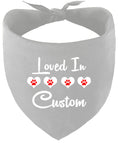 Load image into Gallery viewer, Custom Loved In Pet Bandana