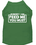 Load image into Gallery viewer, Pet Dog & Cat Shirt Screen Printed, "Hungry I Am, Feed Me You Must"