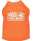 Load image into Gallery viewer, Pet Dog & Cat Shirt Screen Printed, "Hungry I Am, Feed Me You Must"