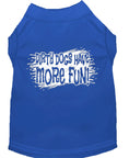 Load image into Gallery viewer, Pet Dog & Cat Shirt Screen Printed, "Dirty Dogs Have More Fun"