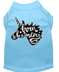 Load image into Gallery viewer, Pet Dog & Cat Shirt Screen Printed, "Born To Be A Unicorn"