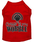 Load image into Gallery viewer, Pet Dog & Cat Shirt Screen Printed, "Gobble Til Ya Wobble"