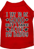Load image into Gallery viewer, "I Take After Daddy" Adorable Cat or Dog Shirt for Pets