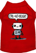 Load image into Gallery viewer, Dog Shirt for Pets "Ctrl+Alt+Delight"