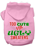 Load image into Gallery viewer, Christmas Pet Hoodie "Too Cute For Ugly Sweaters"