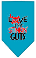 Load image into Gallery viewer, Pet and Dog Bandana Screen Printed, "Love Your Stinkin Guts"