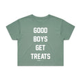 Load image into Gallery viewer, Good Boys Get Treats Crop Top | Gift for Dog Lovers & Pup Owners