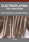 Load image into Gallery viewer, Electroplating for Amateurs