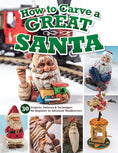 Load image into Gallery viewer, How to Carve a Great Santa
