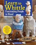 Load image into Gallery viewer, Learn to Whittle Fascinating People in Wood