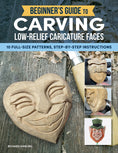 Load image into Gallery viewer, Beginner's Guide to Carving Low-Relief Caricature Faces