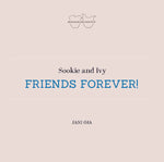 Sookie and Ivy Friends Forever!