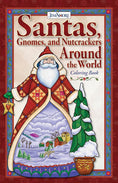 Load image into Gallery viewer, Jim Shore Santas, Gnomes, and Nutcrackers Around the World Coloring Book