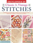 Load image into Gallery viewer, Encyclopedia of Classic & Vintage Stitches