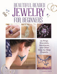 Load image into Gallery viewer, Beautiful Beaded Jewelry for Beginners