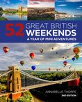 Load image into Gallery viewer, 52 Great British Weekends, 2nd Edition