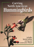 Load image into Gallery viewer, Carving North American Hummingbirds & Their Habitat