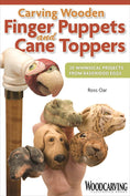 Load image into Gallery viewer, Carving Wooden Finger Puppets and Cane Toppers