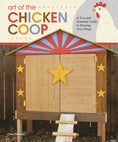 Load image into Gallery viewer, Art of the Chicken Coop