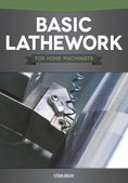 Load image into Gallery viewer, Basic Lathework for Home Machinists
