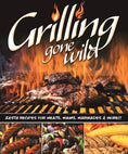 Load image into Gallery viewer, Grilling Gone Wild