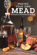 Load image into Gallery viewer, Making Your Own Mead