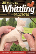 Load image into Gallery viewer, 20-Minute Whittling Projects