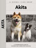 Load image into Gallery viewer, Akita (Comprehensive Owner's Guide)