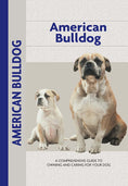 Load image into Gallery viewer, American Bulldog (Comprehensive Owner's Guide)