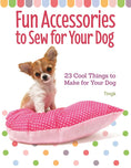 Load image into Gallery viewer, Fun Accessories to Sew for Your Dog