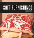 Load image into Gallery viewer, Weekend Projects: Soft Furnishings
