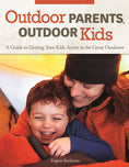 Load image into Gallery viewer, Outdoor Parents, Outdoor Kids