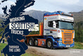 Load image into Gallery viewer, Working Scottish Trucks: Through the Lens
