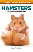 Load image into Gallery viewer, Complete Care Made Easy, Hamsters