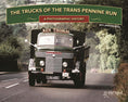 Load image into Gallery viewer, The Trucks of the Trans Pennine Run: A Photographic History