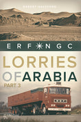 Load image into Gallery viewer, Lorries of Arabia 3: ERF NGC