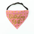 Load image into Gallery viewer, Birthday Girl Dog Bandana Gold Foil
