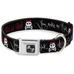 Dog Bone Seatbelt Buckle Collar - Angry Girl/Mad As Hell/You Make Me Sick