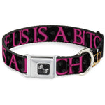 Buckle-Down Seatbelt Buckle Dog Collar - ONE OF US IS A BITCH Crown/Paws Black/Gray/Pink