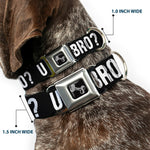 Dog Bone Seatbelt Buckle Collar - U MAD BRO? Weathered Black/White