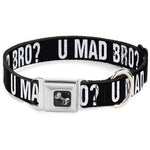 Dog Bone Seatbelt Buckle Collar - U MAD BRO? Weathered Black/White