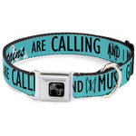 Dog Bone Black/Silver Seatbelt Buckle Collar - THE MOUNTAINS ARE CALLING AND I MUST GO/Mountains Outline2 Teal/White/Black