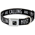 Load image into Gallery viewer, Dog Bone Black/Silver Seatbelt Buckle Collar - THE MOUNTAINS ARE CALLING AND I MUST GO/Mountains Outline3 Black/Gray/White